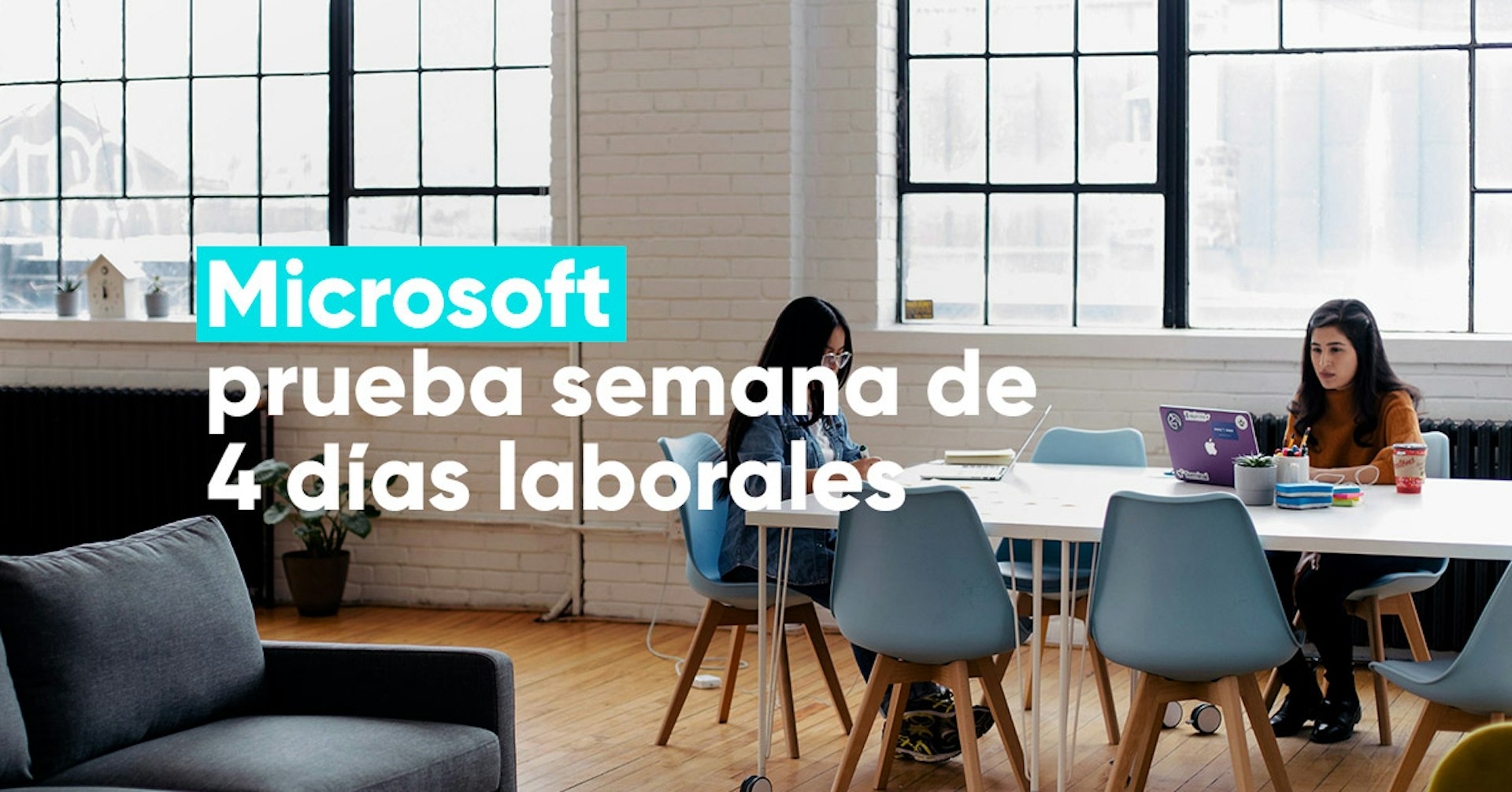 Microsoft experimenta semanas de 4 días laborales y aumenta su productividad en 40%