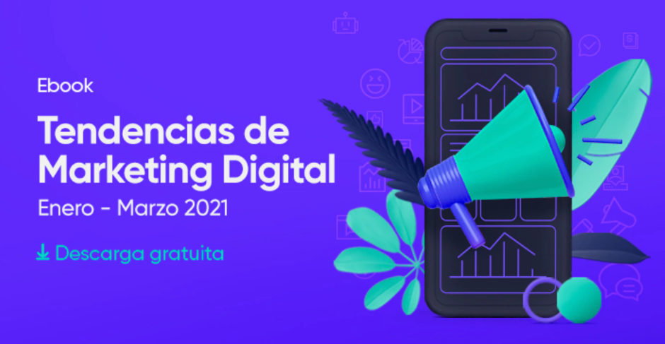 tendencias de marketing digital 2021