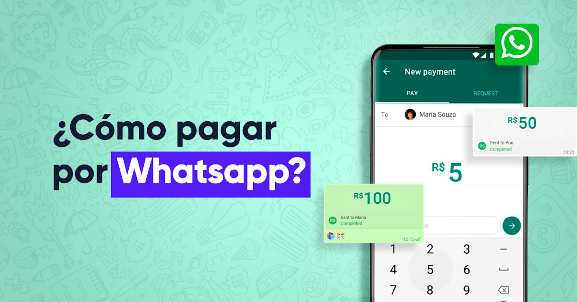¿Pagar y vender por WhatsApp? ¡Ya es posible!