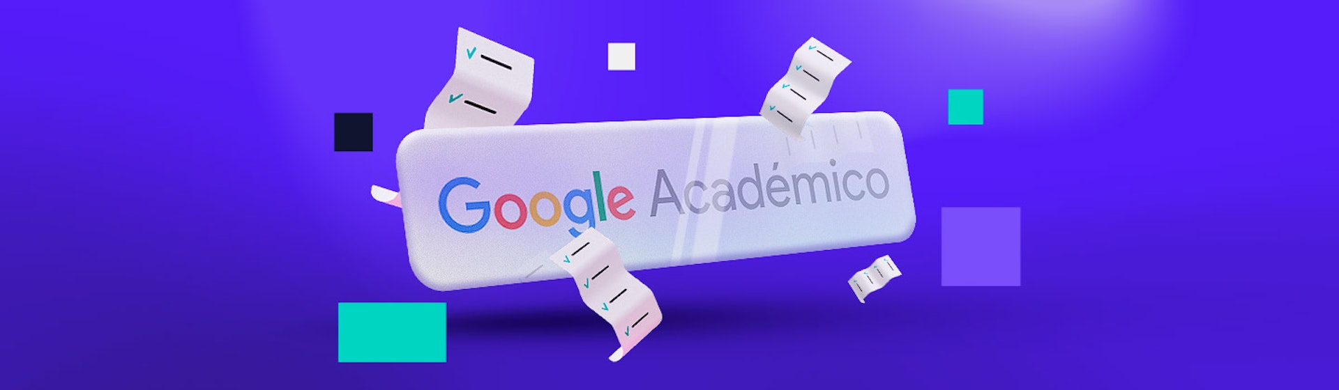 ¿Qué es Google Académico? Descubre al próximo aliado de tus informes