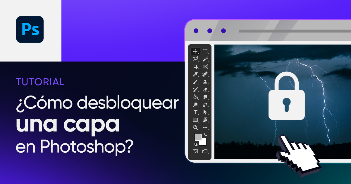 Cómo desbloquear una capa en Photoshop y otras funciones de Adobe con un solo click | Crehana