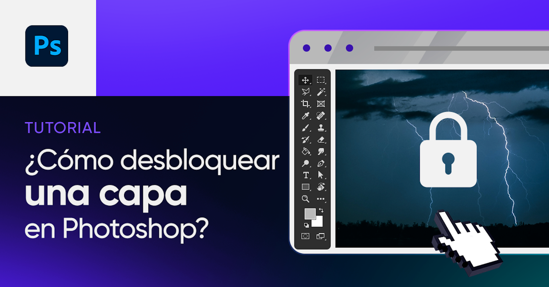 Aprende cómo desbloquear una capa en Photoshop y otras sencillas funciones