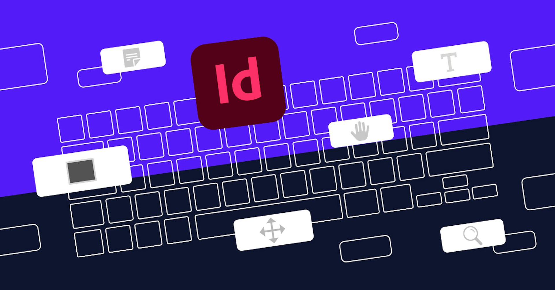 Conoce los shortcuts de InDesign que no pueden faltar en tu teclado
