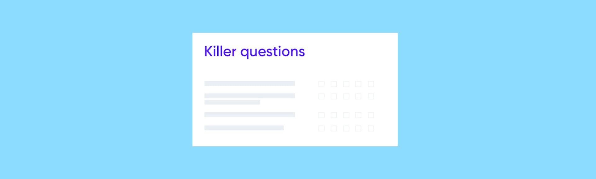 Killer questions: optimiza y acelera los procesos de reclutamiento