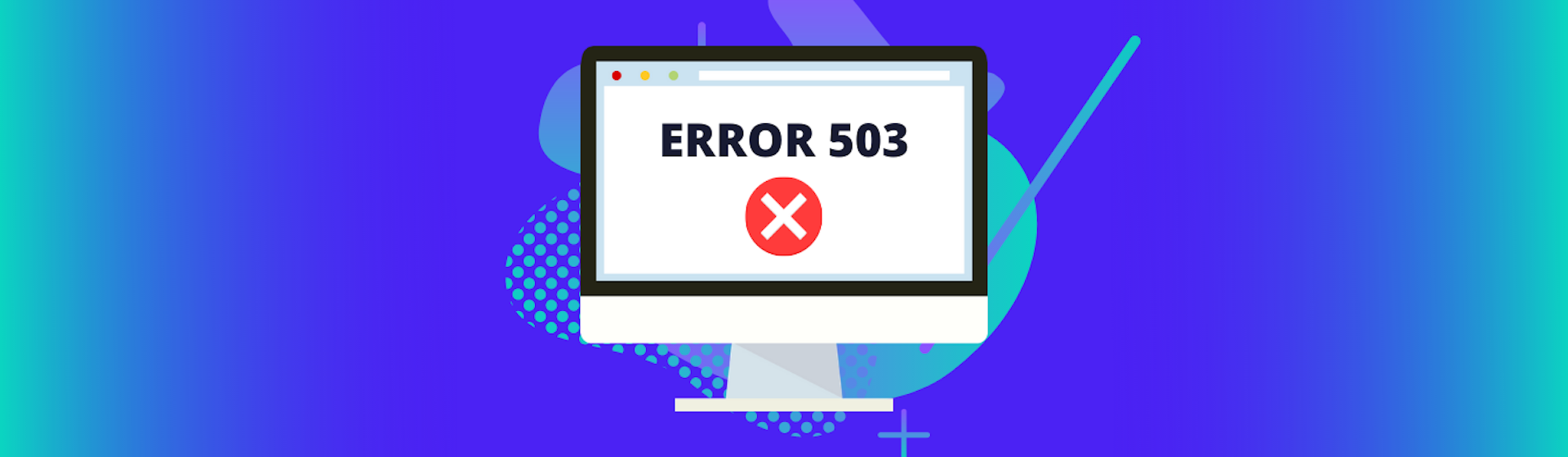 ¿Qué significa error 503? ¡Aprende a solucionar el error 503 y sigue navegando!