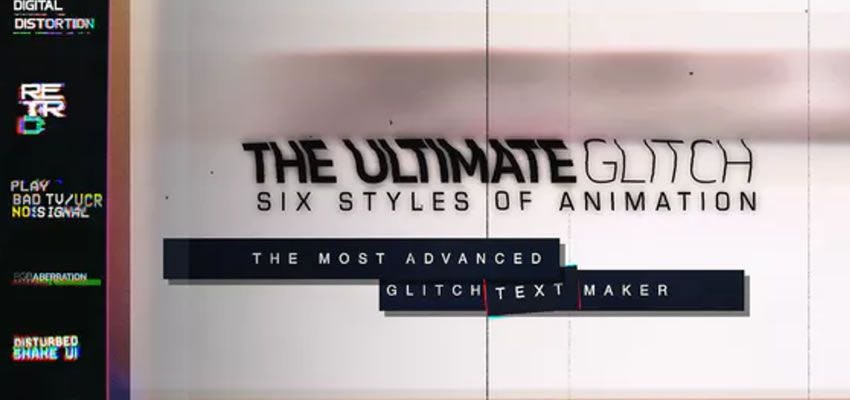 the ultimate glitch preset after effects