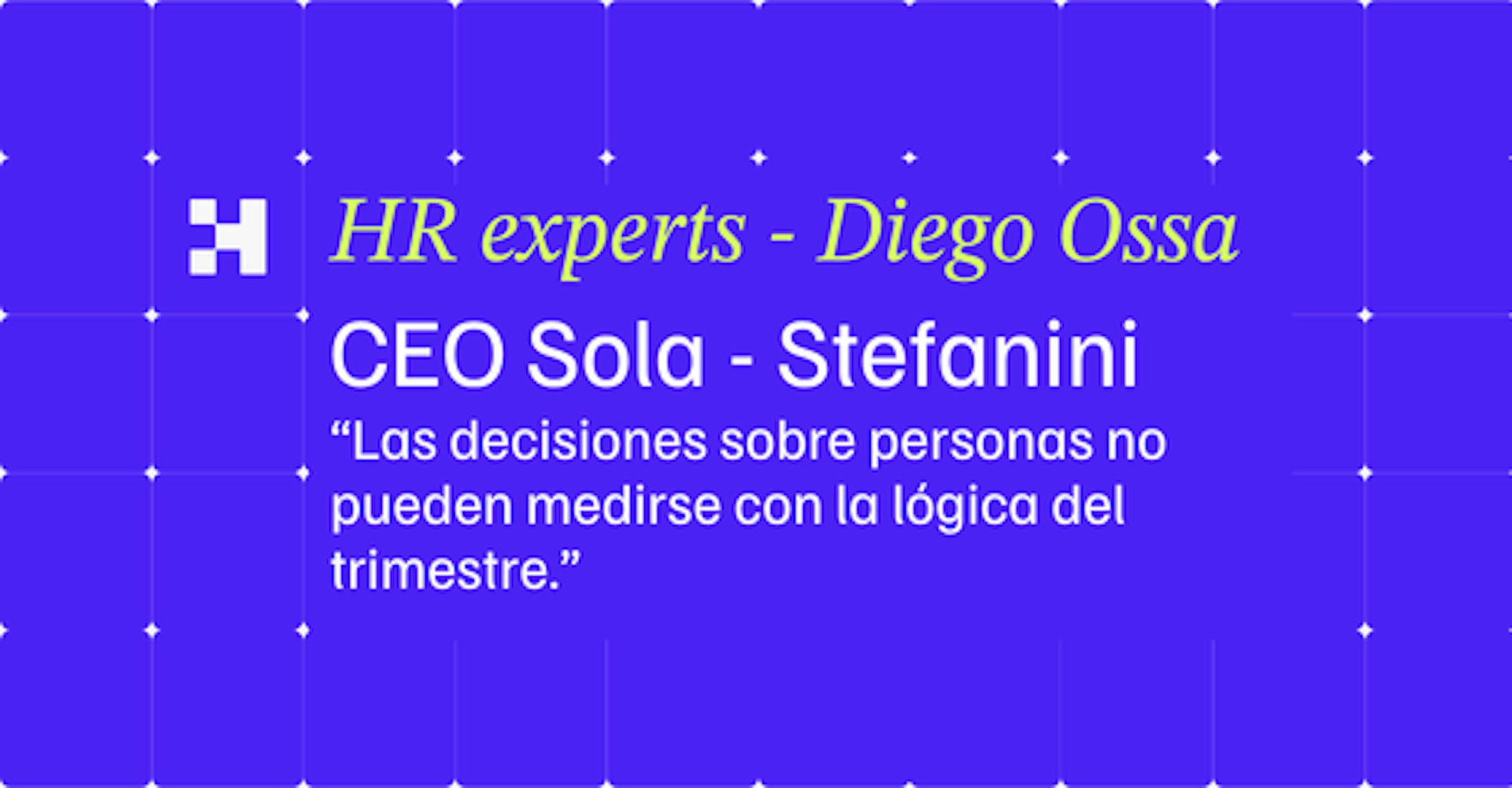 Liderazgo en tiempos de transformación: conversación con Diego Ossa sobre el futuro del talento en LATAM