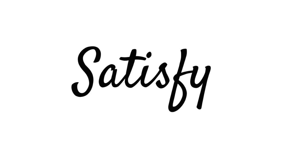 Satisfy